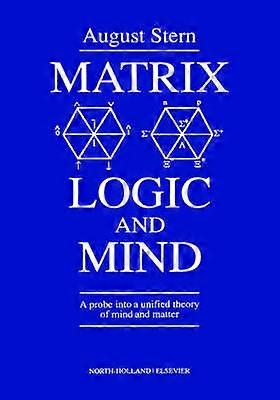 Matrix Logic and Mind