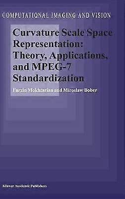 Curvature Scale Space Representation: Theory Applications and MPEG-7 Standardization