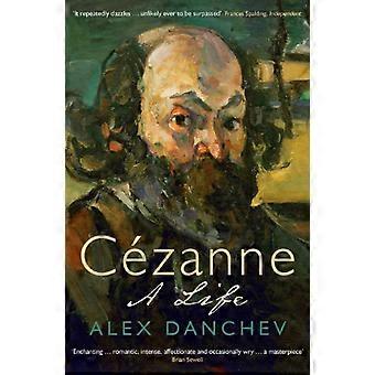 Cezanne A life
