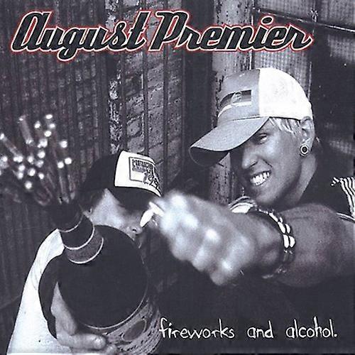 August Premier - Fireworks and Alcohol   [COMPACT DISCS] USA import
