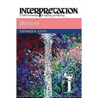 Hebrews Interpretation - Thomas G. Long - Paperback - en Book