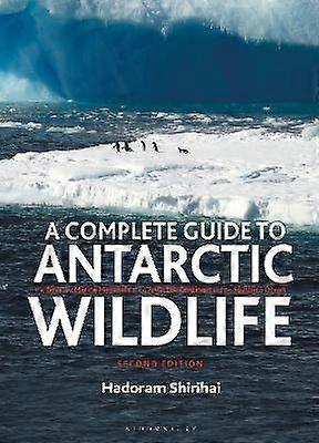 A Complete Guide to Antarctic Wildlife