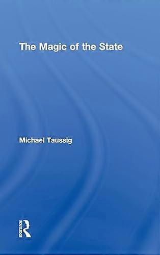 The Magic of the State