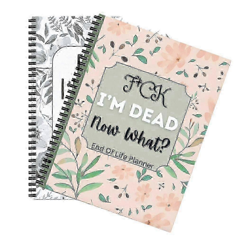 Life Planning Workbook: Facing the End, What Happens When You're Gone? A Guide for the Dead and Their Loved Ones