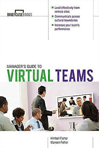 Manager's Guide to Virtual Teams (Briefcase Books)