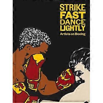 Strike Fast, Dance Lightly: Künstler über den Boxsport