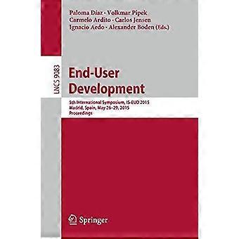 End-user Development 5th International Symposium Is-eud 2015 Madrid Spa - Springer Nature B.V - Paperback - en Book