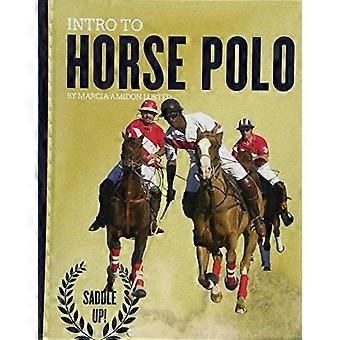Intro a cavallo Polo (Saddle Up!)
