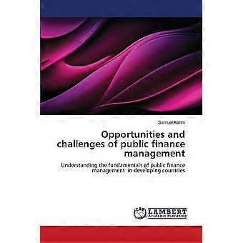 Opportunities and challenges of public finance management