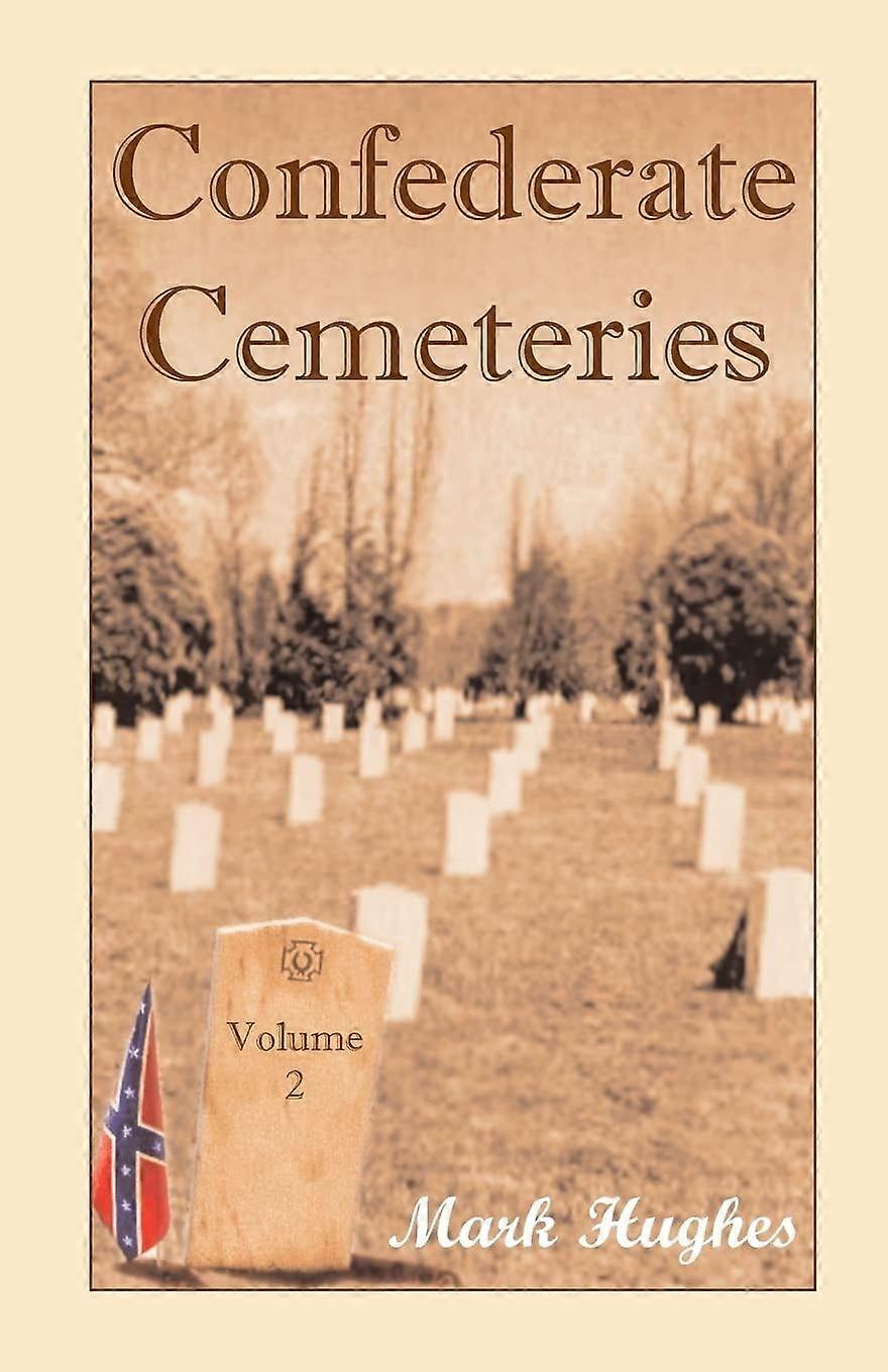 Confederate cemeteries, volume 2