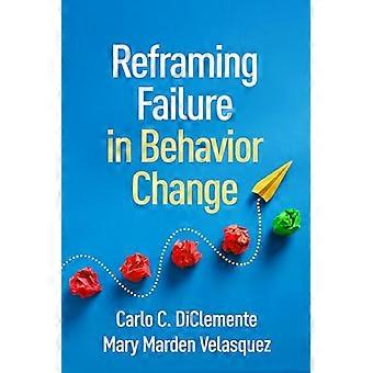 Reframing Failure in Behavior Change