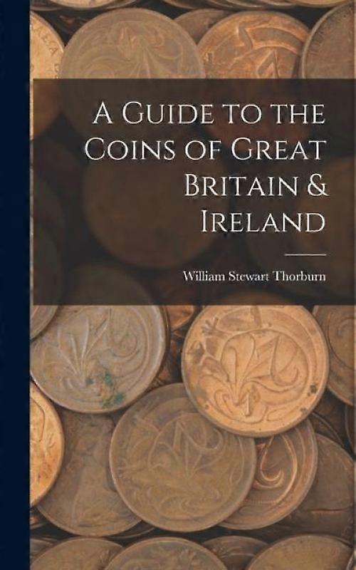 Guida alle monete di Gran Bretagna e Irlanda