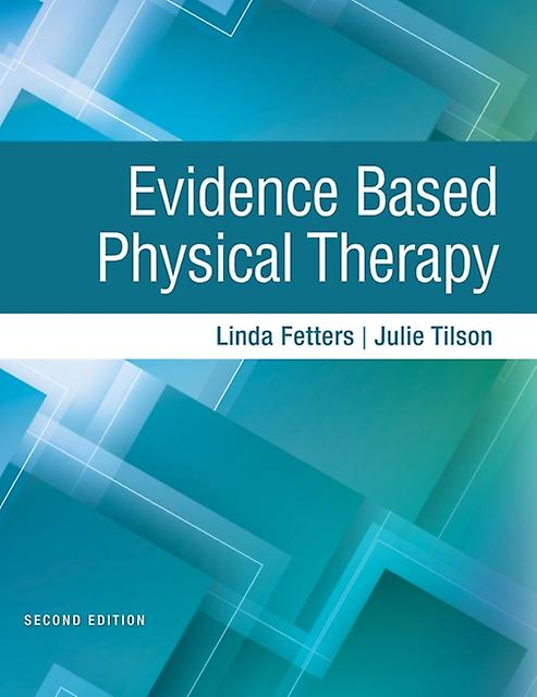 Evidence Based Physical Therapy by Julie Tilson Paperback Book