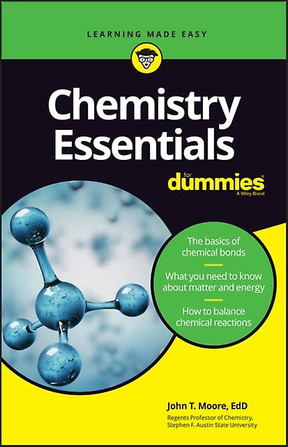 Chemistry Essentials For Dummies by Moore & John T. Stephen F. Austin State University & TX Paperback Book