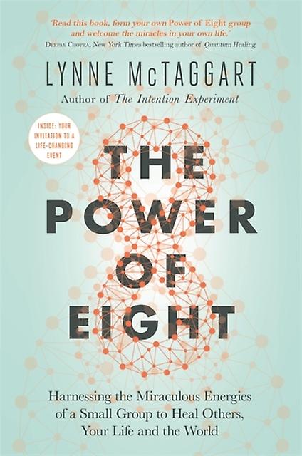 The Power Of Eight by Lynne McTaggart Paperback