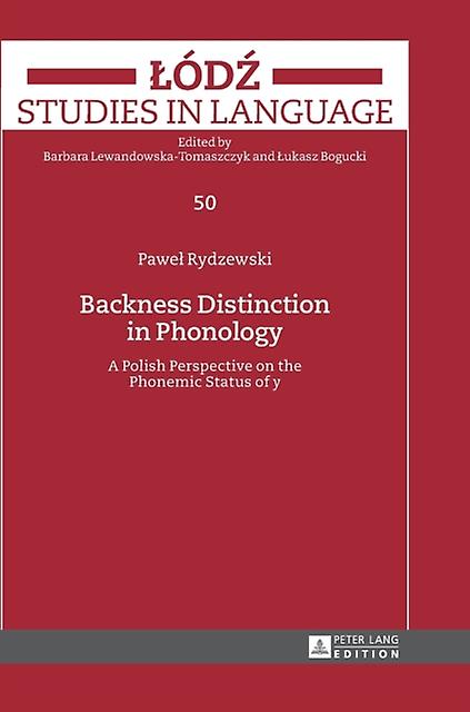 Backness Distinction In Phonology Paperback Book