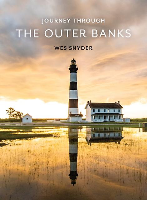 Journey Through The Outer Banks by Wes Snyder Paperback Book