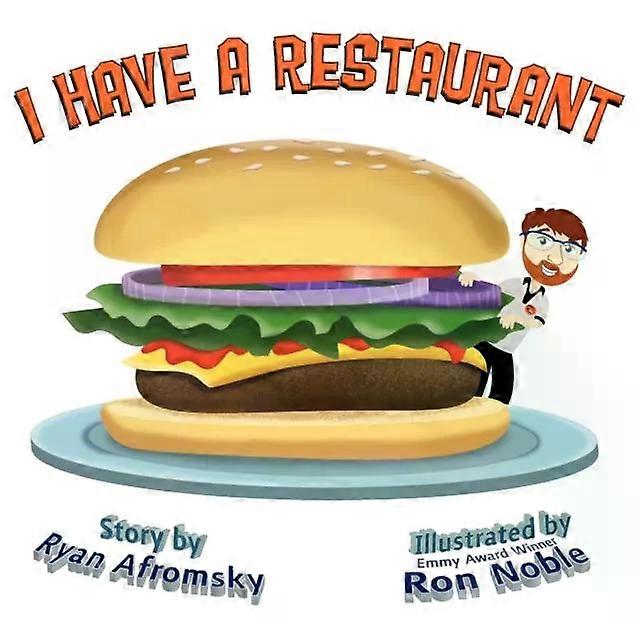 I Have A Restaurant - Ryan Afromsky