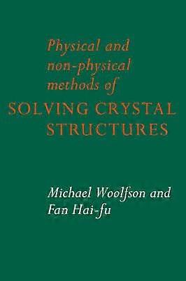 Physical and Non-Physical Methods of Solving Crystal Structures