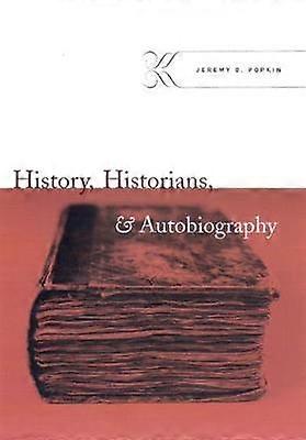 History Historians and Autobiography