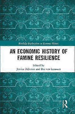 An Economic History of Famine Resilience