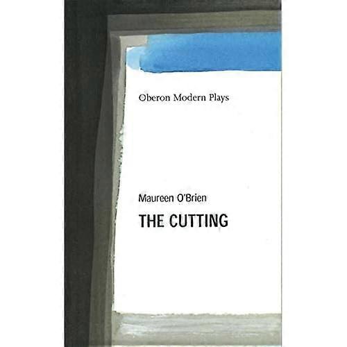 The Cutting (Oberon Modern Plays)