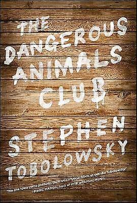 The Dangerous Animals Club