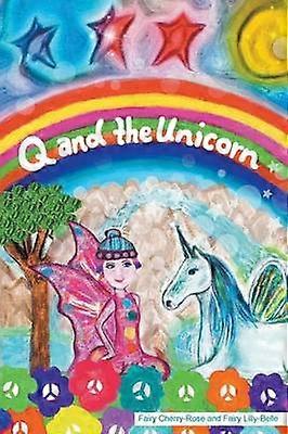 Q and the Unicorn 140 Faery Tale Productions Q Collection