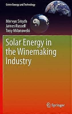 Solar Energy in the Winemaking Industry
