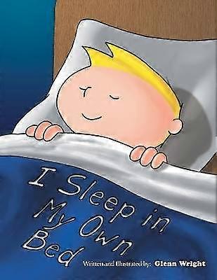 I Sleep in My Own Bed