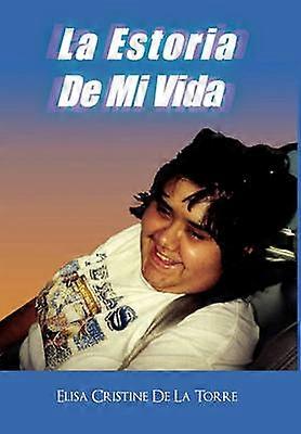 La Estoria De Mi Vida