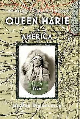 Queen Marie in America