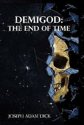 Demigod: the End of Time
