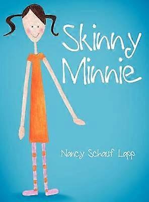 Skinny Minnie