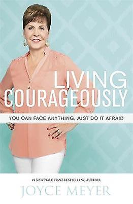Living Courageously