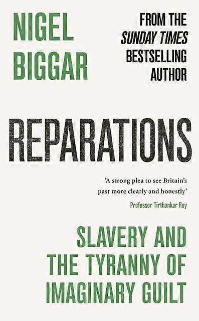 Reparations by Nigel Biggar Paperback Book