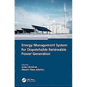 Energy Management System for Dispatchable Renewable Power Generation