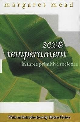 Sex and Temperament: In Three Primitive Societies