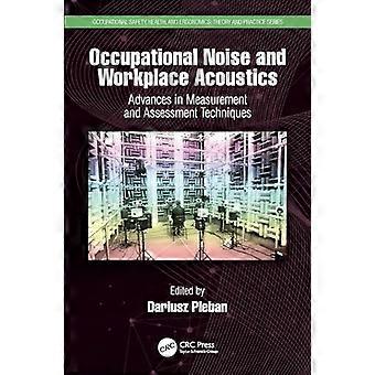 Bruit au travail et acoustique des lieux de travail : progrès des techniques de mesure et d’évaluation
