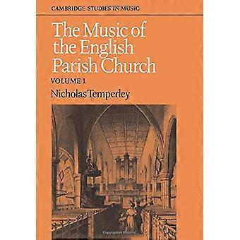 La musica della chiesa parrocchiale inglese: Volume 1