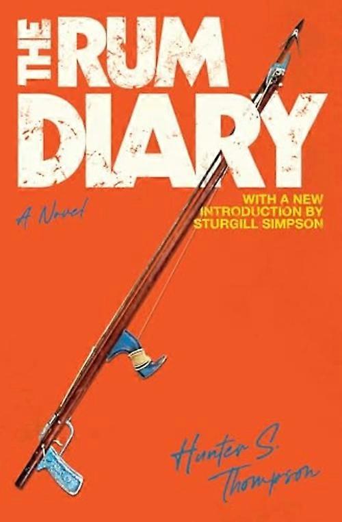 The Rum Diary: a Novel