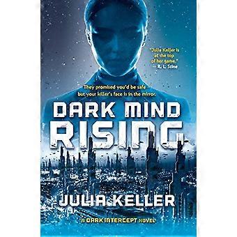 Esprit sombre Rising : Un roman sombre Intercept