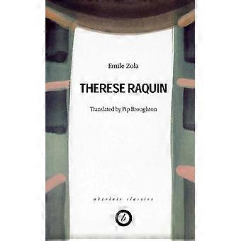 Therese Raquin (Absolute Classics)