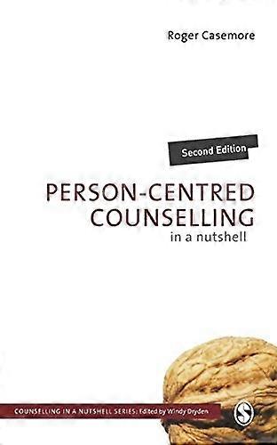 Person-Centred Counselling in a Nutshell
