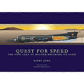 Quest For Speed: l'epica saga dei record sulla terra