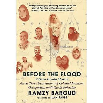 Before The Flood From Gaza To Paradise