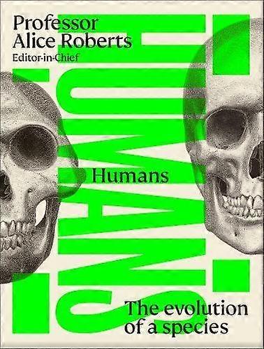 Humans The Evolution Of A Species - Penguin Random House