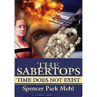 The sabertops time does not exist