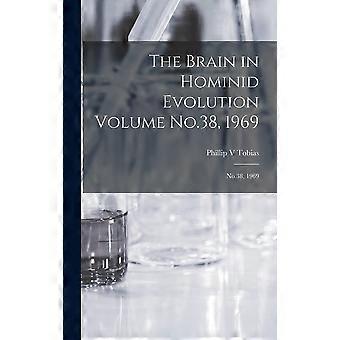 The brain in hominid evolution volume no.38, 1969