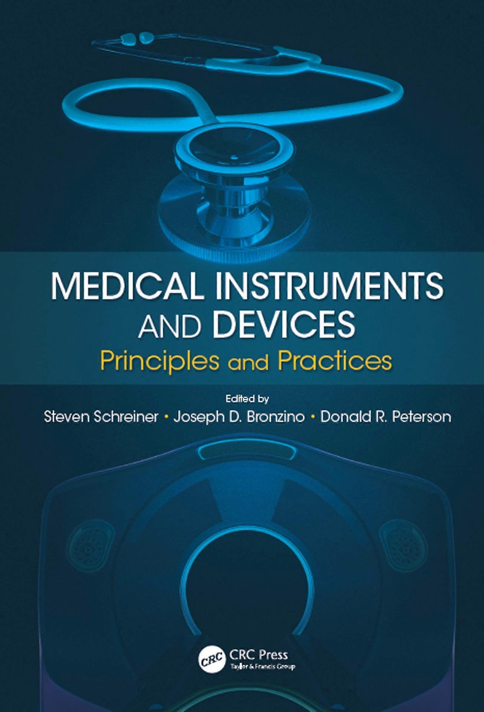 Medical instruments and devices principles and practices